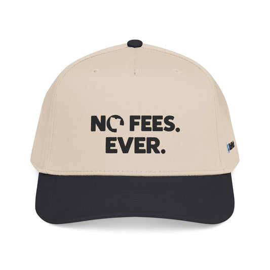 No fees. Ever.